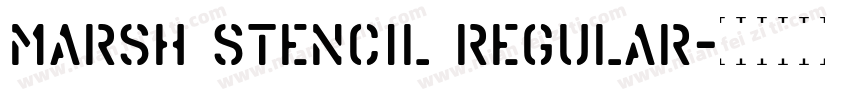 Marsh Stencil Regular字体转换